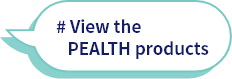 # View the PEALTH products